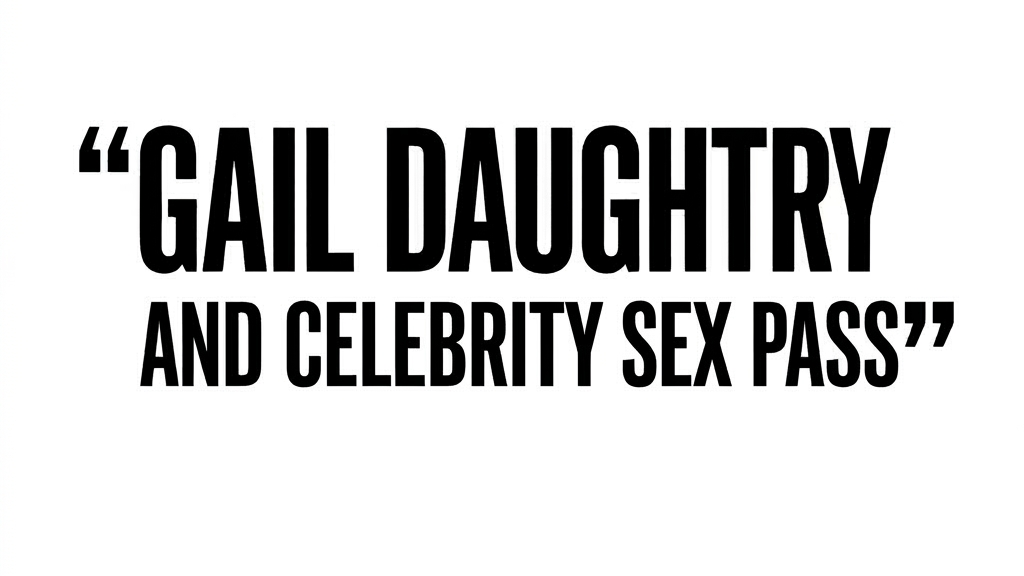 Banner with text 'GAIL DAUGHTRY AND CELEBRITY SEX PASS, Opening Reception October 21-23'